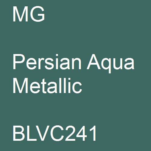 MG, Persian Aqua Metallic, BLVC241.